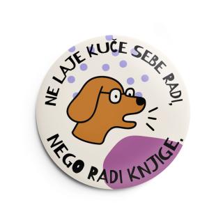bedž ne laje kuče sebe radi, negi radi knjige makart 