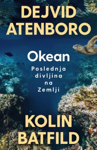 okean poslednja divljina na zemlji dejvid atenboro 