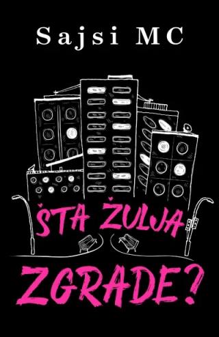 šta žulja zgrade  