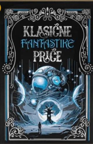 klasične priče fantastike grupa autora 