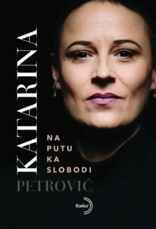 na putu ka slobodi katarina petrović 
