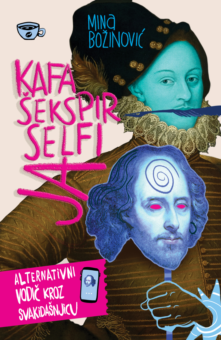 kafa, šekspir, selfi, ja 