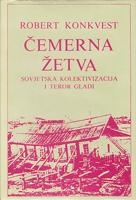 čemerna žetva sovjetska kolektivizacija i teror gladi  