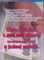 kako zaraditi 1 000 000 dinara u jednoj nedelji kako da koristite poštanske otpreme  