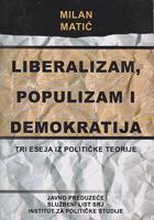 liberalizam, populizam i demokratija tri eseja iz političke teorije  