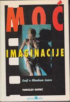 moć imaginacije eseji o filmskom žanru  