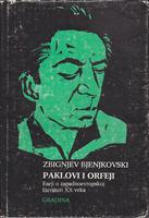 paklovi i orfeji eseji o zapadnoevropskoj literaturi xx veka  