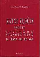 ratni zločin protiv civilnog stanovništva iz člana 142 kz srj  