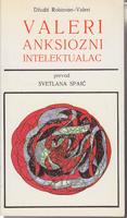 valeri anksiozni intelektualac  