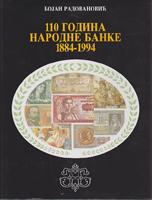 110 godina narodne banke 1884 1994 osnivanje i početak rada privilegovane nar banke kralj srbije  