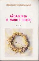 aždajkinja iz manite drage običaji, vjerovanja, magija, liječenja  