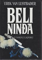 beli ninđa priča o nikoli lajniru  