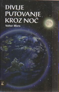 divlje putovanje kroz noć  