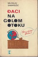 đaci na golom otoku kazivanje književnika milana nikolića  