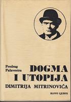 dogma i utopija dimitrija mitrinovića počeci srpske književne avangarde  