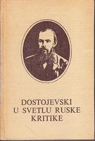 dostojevski u svetlu ruske kritike  