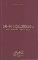 evropska socijaldemokratija nove politike za novi svijet  