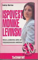 ispovest monike levinski moja ljubavna igra sa predsednikom amerike seks u beloj kući  