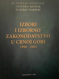 izbori i izborno zakonodavstvo u crnoj gori 1990 2004  