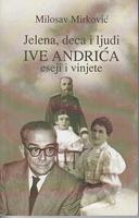 jelena, deca i ljudi ive andrića eseji i vinjete  