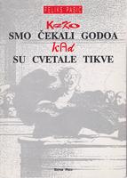 kako smo čekali godoa kad su cvetale tikve  