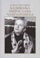 kazivanja miroslava čangalovića  