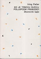ko je trnovu ružicu poljupcem probudio zbunovnik bajki  