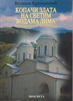 kopači zlata na svetim vodama lima manastiri u polimlju  