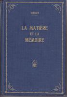 la matiere et la memoire materija i memorija  