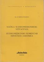 načela sudskomedicinskog veštačenja i sudskomedicinski komentar krivičnog zakonika  