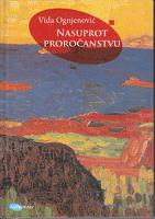 nasuprot proročanstvu  