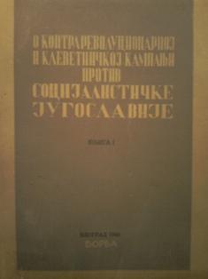 o kontrarevolucionarnoj i klevetničkoj kampanji protiv socijalističke jugoslavije  