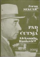 pad i ćutnja aleksandra rankovića  