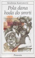 pola dana hoda do smrti  