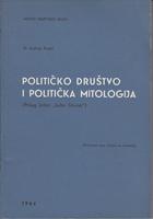 političko društvo i politička mitologija (prilog kritici kulta ličnosti )  