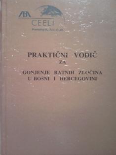 praktični vodič za gonjenje ratnih zločina u bosni i hrecegovini  