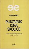 pukovnik igra školice asturijas borhes kortasar rulfo markes  