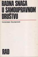 radna snaga u samoupravnom društvu  