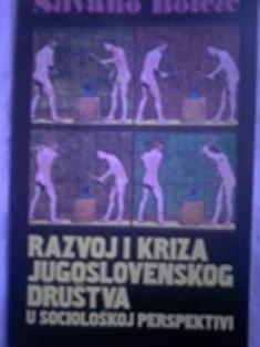 razvoj i kriza jugoslovenskog društva u sociološkoj perspektivi  