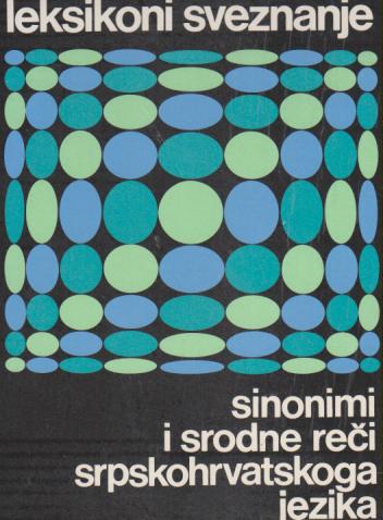 sinonimi i srodne reči srpskohrvatskoga jezika 