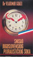 smisao jugoslovenskog pluralističkog šoka  