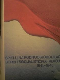 split u narodnooslobodilačkoj borbi i socijalističkoj revoluciji 1941 1945  