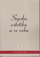 srpska estetika u xx veku zbornik radova  