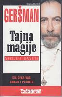 tajna magije vizije i saveti šta čeka vas, srbiju i planetu  
