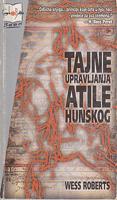 tajne upravljanja atile hunskog  