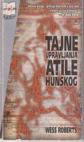 tajne upravljanja atile hunskog  