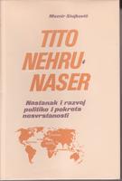 tito nehru naser nastanak i razvoj politike i pokreta nesvrstanosti  