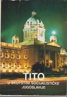 tito u skupštini socijalističke jugoslavije 1942 1977  