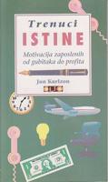 trenuci istine motivacija zaposlenih od gubitaka do profita  