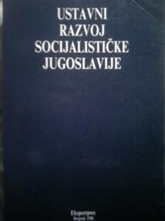 ustavni razvoj socijalističke jugoslavije  